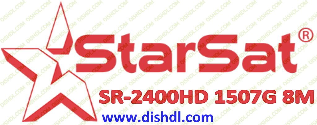 Starsat SR-2400HD 1507G 8M RECEIVER SOFTWARE NEW UPDATE
