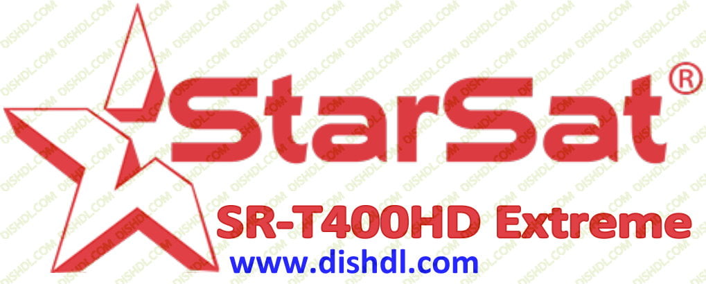 Starsat SR-T400HD Extreme RECEIVER SOFTWARE NEW UPDATE