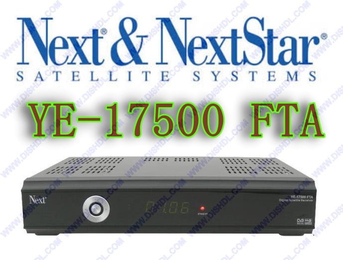 NEXT YE-17500 FTA NEW SOFTWARE UPDATE NEXT YE-17500 FTA NEW SOFTWARE UPDATE