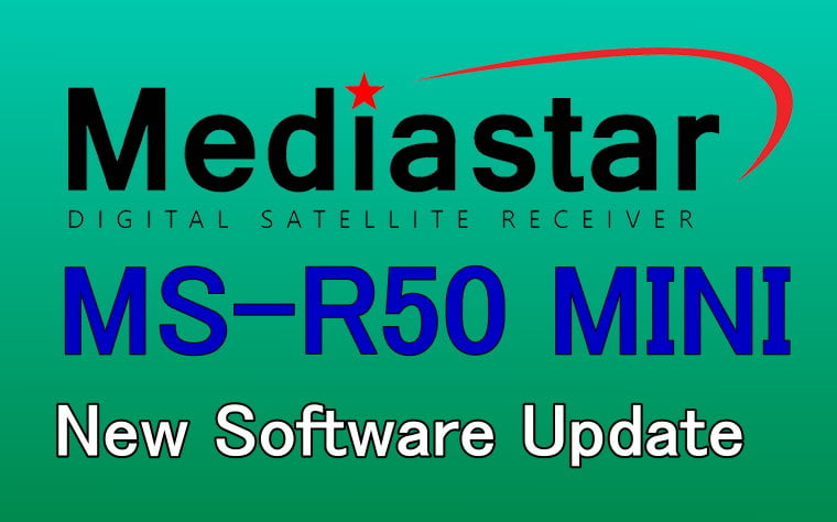 MEDIASTAR MS-R50 MINI NEW SOFTWARE UPDATE