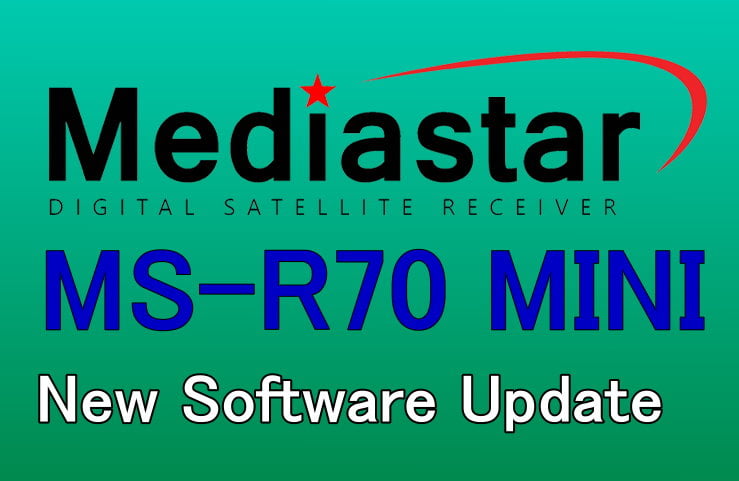 MEDIASTAR MS-R70 MINI NEW SOFTWARE UPDATE