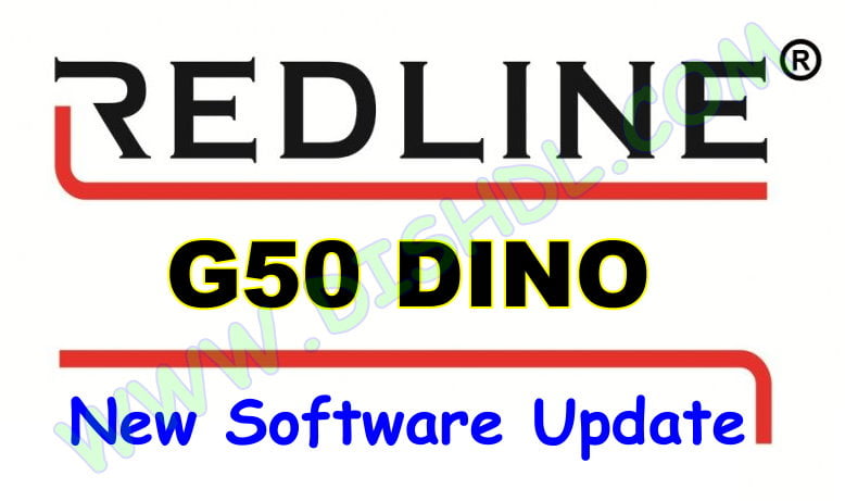 REDLINE G50 DINO RECEIVER SOFTWARE UPDATE REDLINE G50 DINO RECEIVER SOFTWARE UPDATE