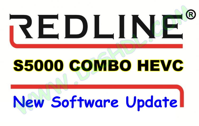REDLINE S5000 COMBO HEVC SOFTWARE UPDATE