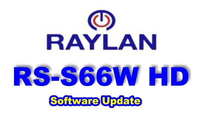 RAYLAN RS-S66W HD SOFTWARE UPDATE