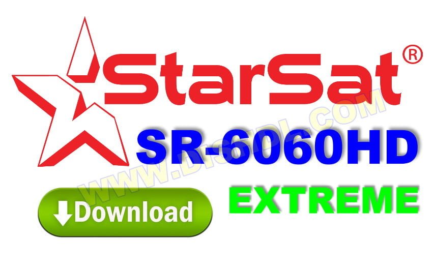 STARSAT SR-6060HD EXTREME SOFTWARE UPDATE STARSAT SR-6060HD EXTREME SOFTWARE UPDATE